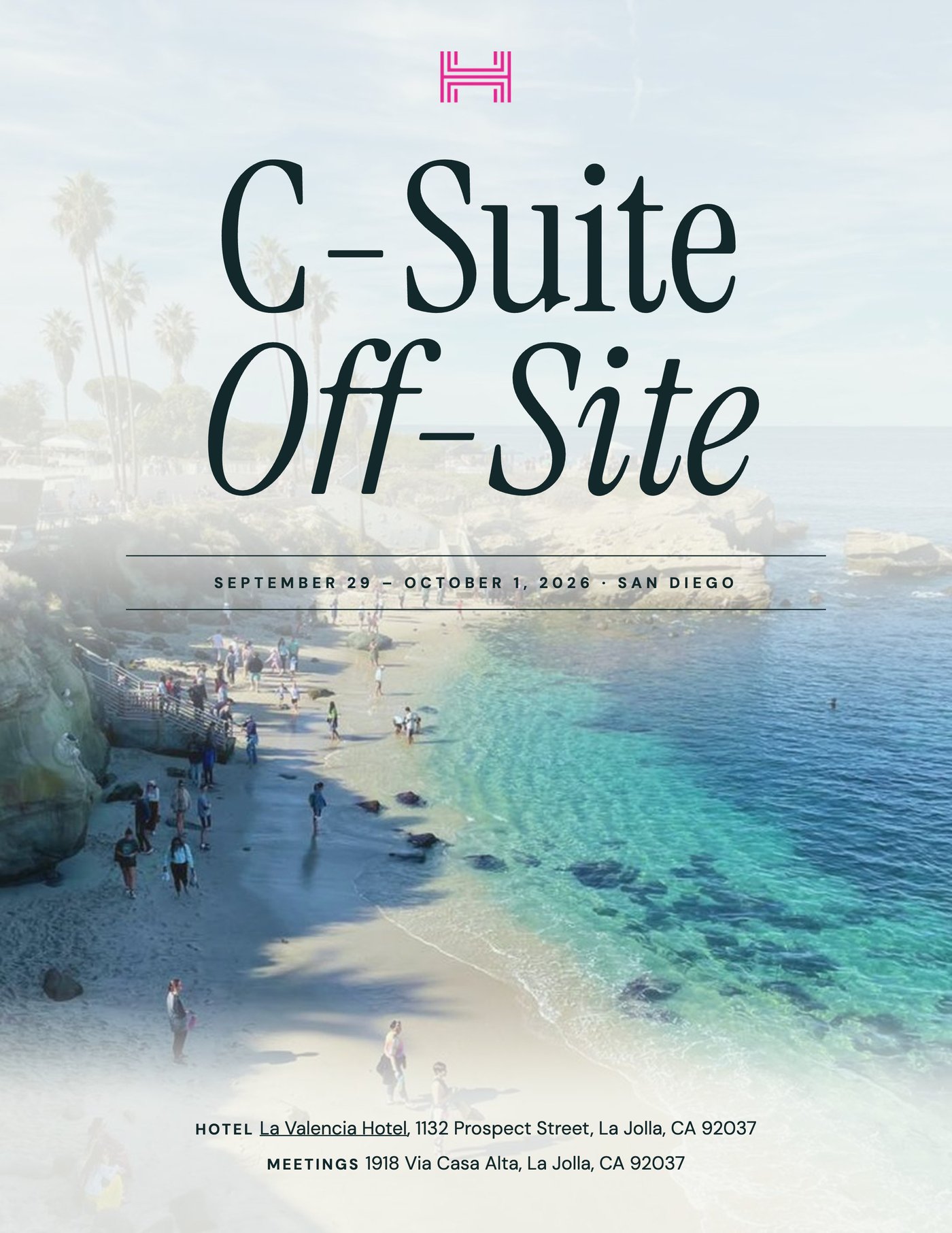 C-Suite Off-Site · September 29 – October 1, 2026 · San Diego · La Valencia Hotel, La Jolla